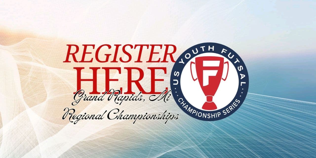 Register Here: Futsal Regionals #2