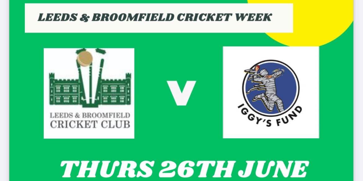 Leeds & Broomfield to Host Charity Cricket Spectacle in Aid of Iggy’s Fund💚💙
